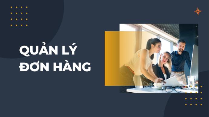 Hướng dẫn quản lý đơn hàng