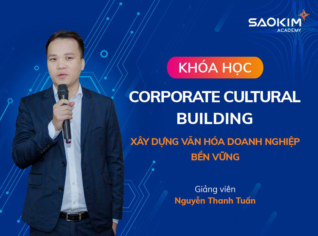 Khoá học Xây dựng văn hoá doanh nghiệp